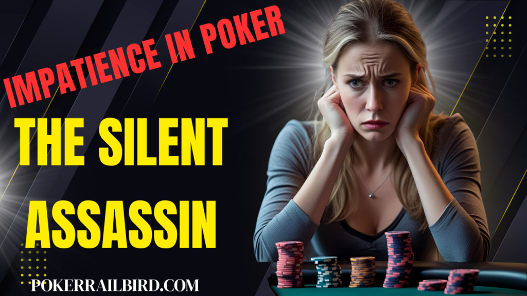 YouTube Thumbnail for the video on Impatience In Poker, which closely correlates to this article about Focusing On Yourself.