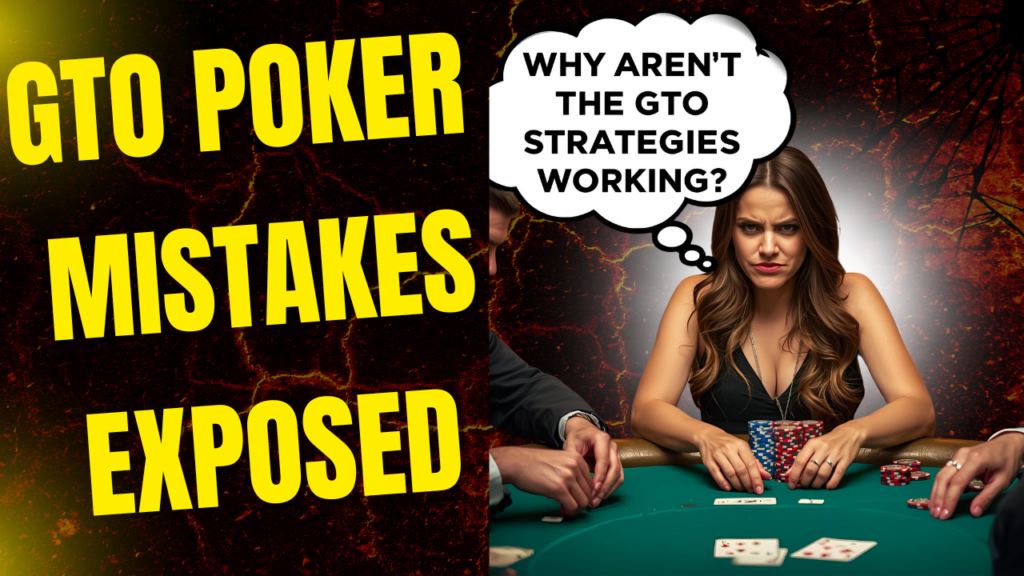 YouTube Thumbnail from the video GTO Poker Mistakes Exposed, referring to GTO Myths.